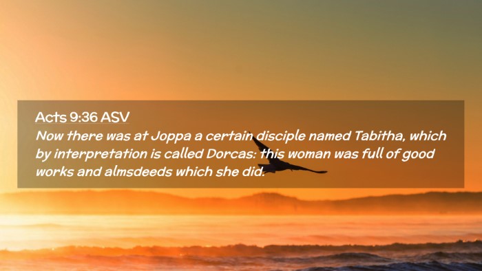 Picture 02 - Acts 9:36 ASV Desktop Wallpaper - Now there was at Joppa a certain disciple named - Desktop Bible Verse Wallpaper