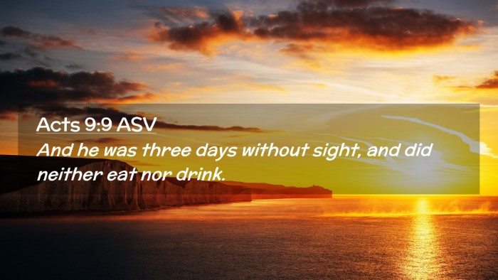 Picture 02 - Acts 9:9 ASV Desktop Wallpaper - And he was three days without sight, and did - Desktop Bible Verse Wallpaper