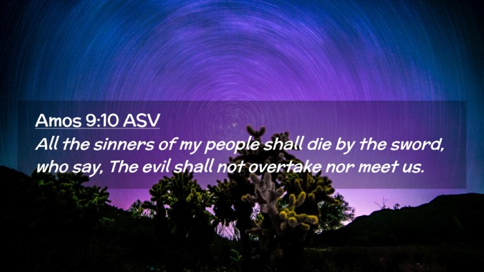 Picture 02 - Amos 9:10 ASV Desktop Wallpaper - All the sinners of my people shall die by the - Desktop Bible Verse Wallpaper