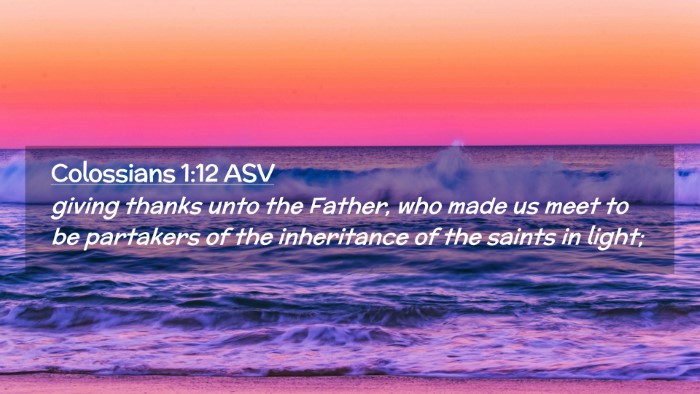 Picture 02 - Colossians 1:12 ASV Desktop Wallpaper - giving thanks unto the Father, who made us meet - Desktop Bible Verse Wallpaper
