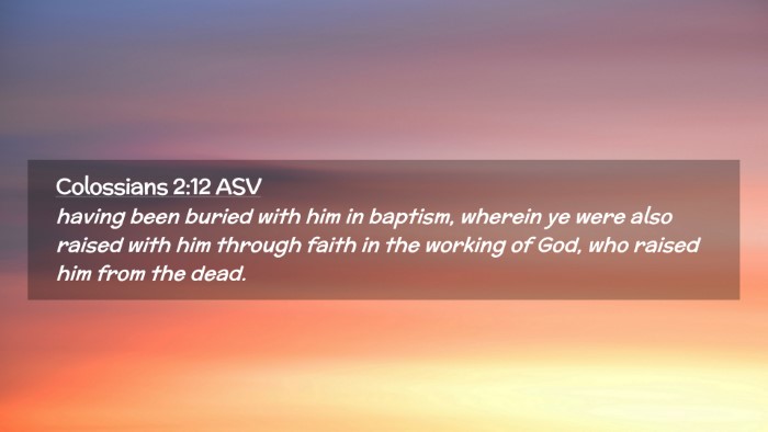 Picture 02 - Colossians 2:12 ASV Desktop Wallpaper - having been buried with him in baptism, wherein - Desktop Bible Verse Wallpaper