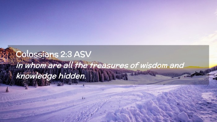 Picture 02 - Colossians 2:3 ASV Desktop Wallpaper - in whom are all the treasures of wisdom and - Desktop Bible Verse Wallpaper
