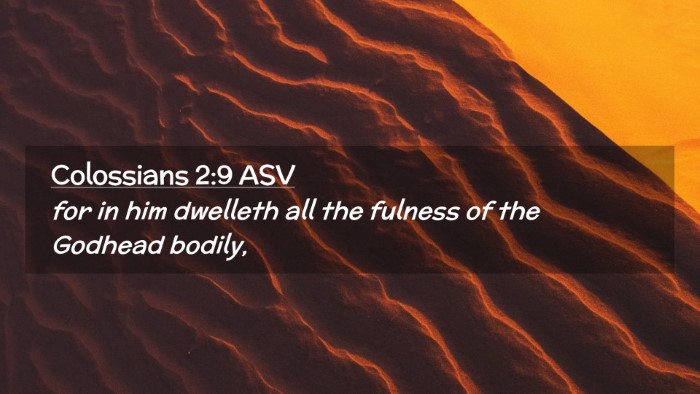Picture 02 - Colossians 2:9 ASV Desktop Wallpaper - for in him dwelleth all the fulness of the - Desktop Bible Verse Wallpaper