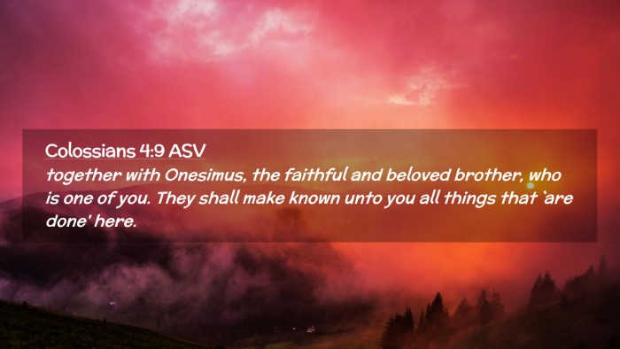 Picture 02 - Colossians 4:9 ASV Desktop Wallpaper - together with Onesimus, the faithful and beloved - Desktop Bible Verse Wallpaper