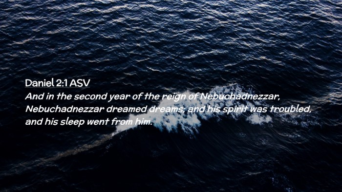 Picture 02 - Daniel 2:1 ASV Desktop Wallpaper - And in the second year of the reign of - Desktop Bible Verse Wallpaper