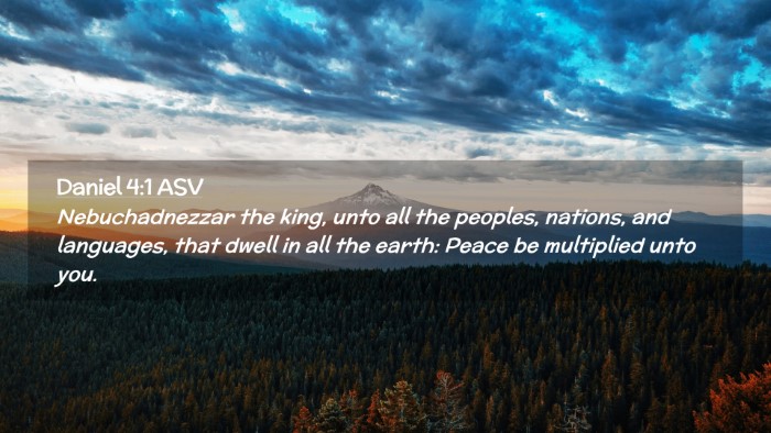Picture 02 - Daniel 4:1 ASV Desktop Wallpaper - Nebuchadnezzar the king, unto all the peoples, - Desktop Bible Verse Wallpaper