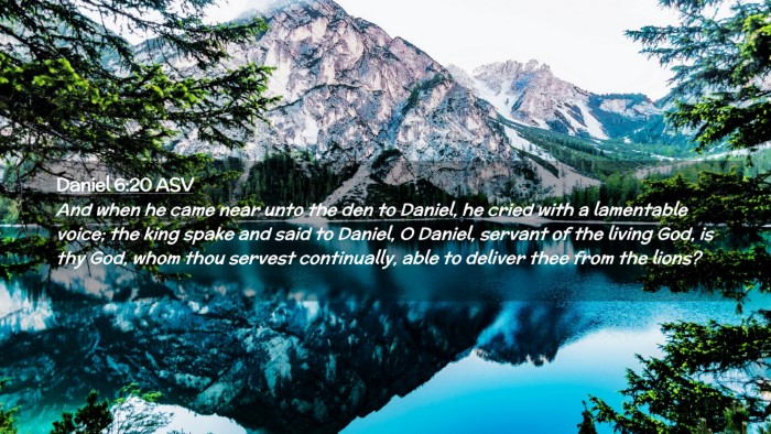 Picture 02 - Daniel 6:20 ASV Desktop Wallpaper - And when he came near unto the den to Daniel, he - Desktop Bible Verse Wallpaper