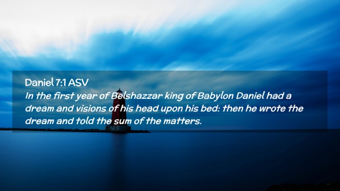 Picture 02 - Daniel 7:1 ASV Desktop Wallpaper - In the first year of Belshazzar king of Babylon - Desktop Bible Verse Wallpaper