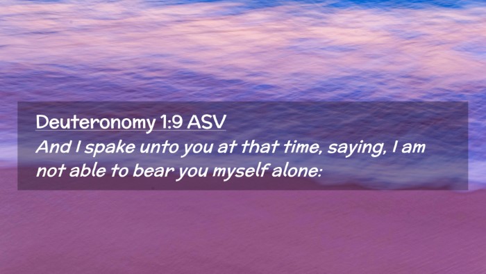 Picture 02 - Deuteronomy 1:9 ASV Desktop Wallpaper - And I spake unto you at that time, saying, I am - Desktop Bible Verse Wallpaper