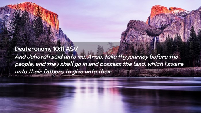 Picture 02 - Deuteronomy 10:11 ASV Desktop Wallpaper - And Jehovah said unto me, Arise, take thy journey - Desktop Bible Verse Wallpaper