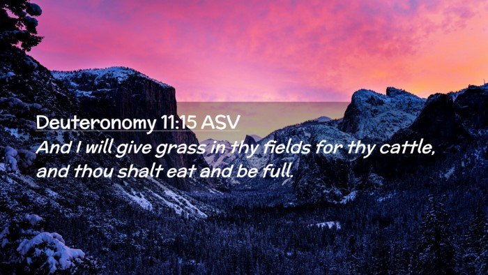Picture 02 - Deuteronomy 11:15 ASV Desktop Wallpaper - And I will give grass in thy fields for thy - Desktop Bible Verse Wallpaper