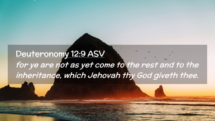 Picture 02 - Deuteronomy 12:9 ASV Desktop Wallpaper - for ye are not as yet come to the rest and to the - Desktop Bible Verse Wallpaper
