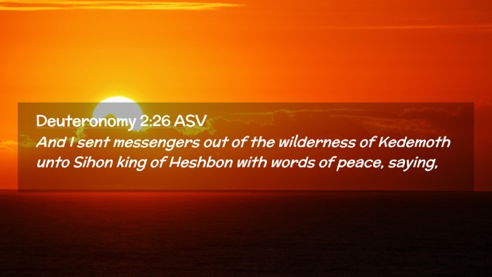 Picture 02 - Deuteronomy 2:26 ASV Desktop Wallpaper - And I sent messengers out of the wilderness of - Desktop Bible Verse Wallpaper