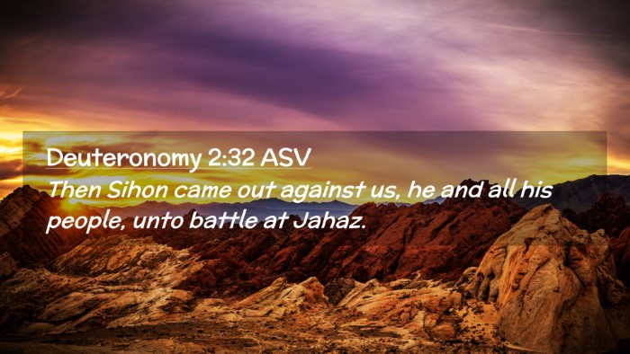Picture 02 - Deuteronomy 2:32 ASV Desktop Wallpaper - Then Sihon came out against us, he and all his - Desktop Bible Verse Wallpaper
