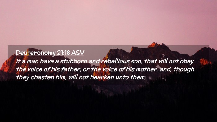 Picture 02 - Deuteronomy 21:18 ASV Desktop Wallpaper - If a man have a stubborn and rebellious son, that - Desktop Bible Verse Wallpaper