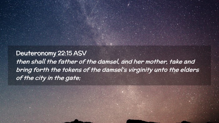 Picture 02 - Deuteronomy 22:15 ASV Desktop Wallpaper - then shall the father of the damsel, and her - Desktop Bible Verse Wallpaper