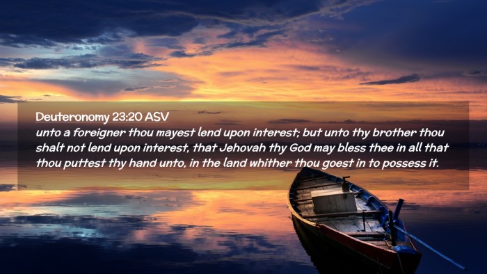 Picture 02 - Deuteronomy 23:20 ASV Desktop Wallpaper - unto a foreigner thou mayest lend upon interest; - Desktop Bible Verse Wallpaper