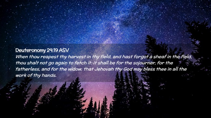 Picture 02 - Deuteronomy 24:19 ASV Desktop Wallpaper - When thou reapest thy harvest in thy field, and - Desktop Bible Verse Wallpaper