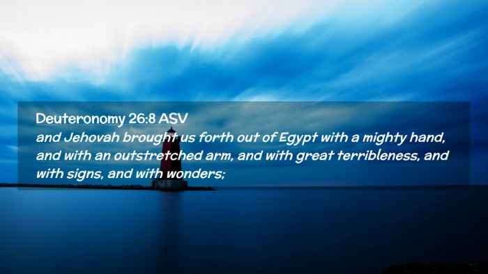 Picture 02 - Deuteronomy 26:8 ASV Desktop Wallpaper - and Jehovah brought us forth out of Egypt with a - Desktop Bible Verse Wallpaper