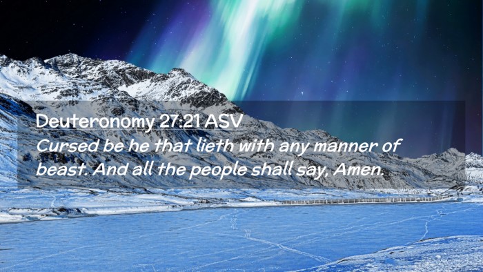 Picture 02 - Deuteronomy 27:21 ASV Desktop Wallpaper - Cursed be he that lieth with any manner of beast. - Desktop Bible Verse Wallpaper