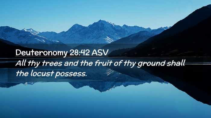 Picture 02 - Deuteronomy 28:42 ASV Desktop Wallpaper - All thy trees and the fruit of thy ground shall - Desktop Bible Verse Wallpaper