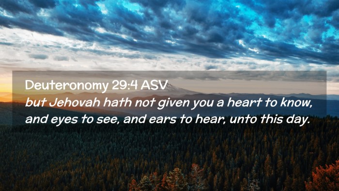 Picture 02 - Deuteronomy 29:4 ASV Desktop Wallpaper - but Jehovah hath not given you a heart to know, - Desktop Bible Verse Wallpaper