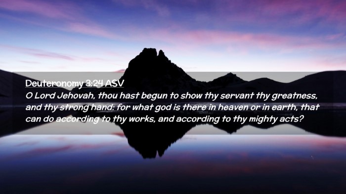 Picture 02 - Deuteronomy 3:24 ASV Desktop Wallpaper - O Lord Jehovah, thou hast begun to show thy - Desktop Bible Verse Wallpaper