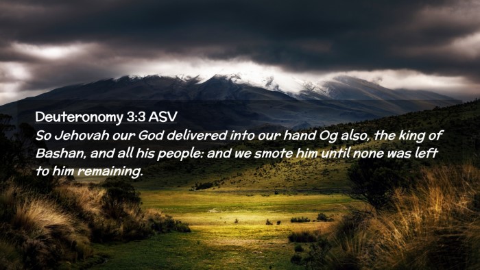 Picture 02 - Deuteronomy 3:3 ASV Desktop Wallpaper - So Jehovah our God delivered into our hand Og - Desktop Bible Verse Wallpaper
