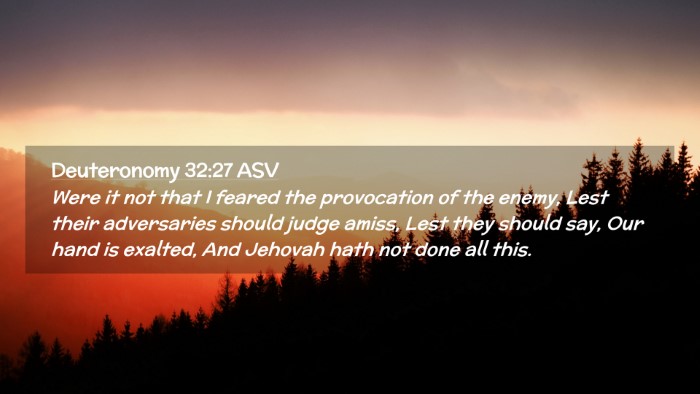 Picture 02 - Deuteronomy 32:27 ASV Desktop Wallpaper - Were it not that I feared the provocation of the - Desktop Bible Verse Wallpaper
