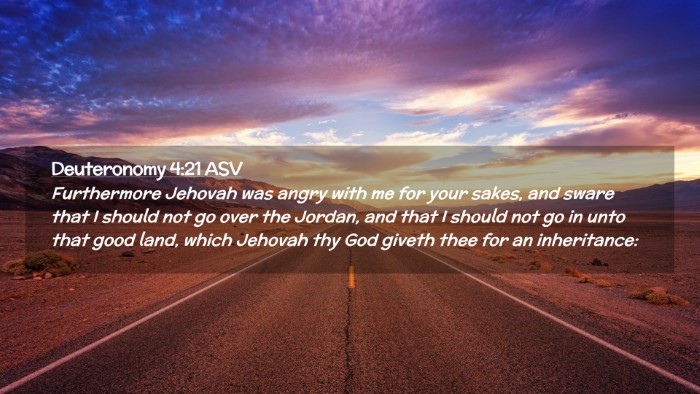 Picture 02 - Deuteronomy 4:21 ASV Desktop Wallpaper - Furthermore Jehovah was angry with me for your - Desktop Bible Verse Wallpaper