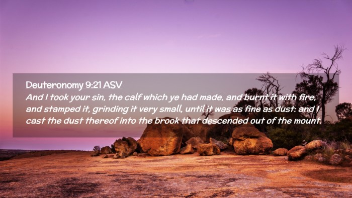 Picture 02 - Deuteronomy 9:21 ASV Desktop Wallpaper - And I took your sin, the calf which ye had made, - Desktop Bible Verse Wallpaper
