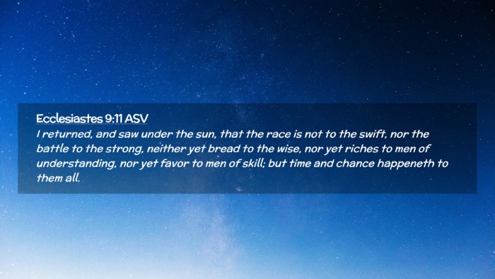 Picture 02 - Ecclesiastes 9:11 ASV Desktop Wallpaper - I returned, and saw under the sun, that the race - Desktop Bible Verse Wallpaper