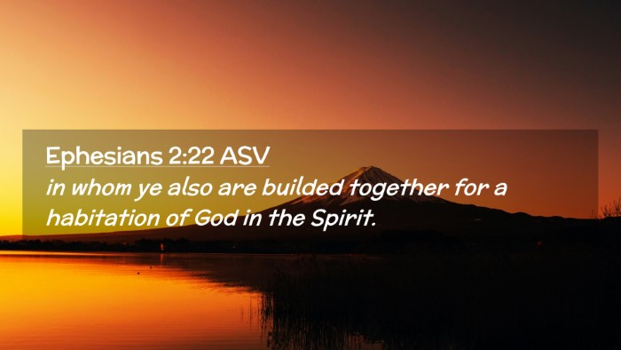 Picture 02 - Ephesians 2:22 ASV Desktop Wallpaper - in whom ye also are builded together for a - Desktop Bible Verse Wallpaper