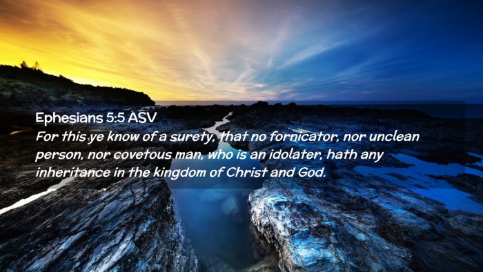 Picture 02 - Ephesians 5:5 ASV Desktop Wallpaper - For this ye know of a surety, that no fornicator, - Desktop Bible Verse Wallpaper