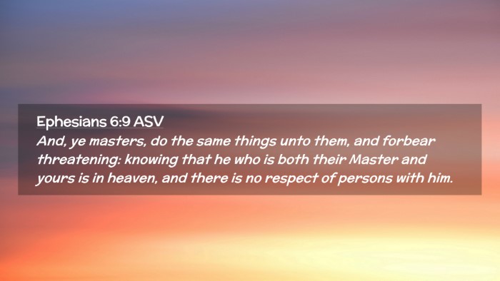 Picture 02 - Ephesians 6:9 ASV Desktop Wallpaper - And, ye masters, do the same things unto them, - Desktop Bible Verse Wallpaper