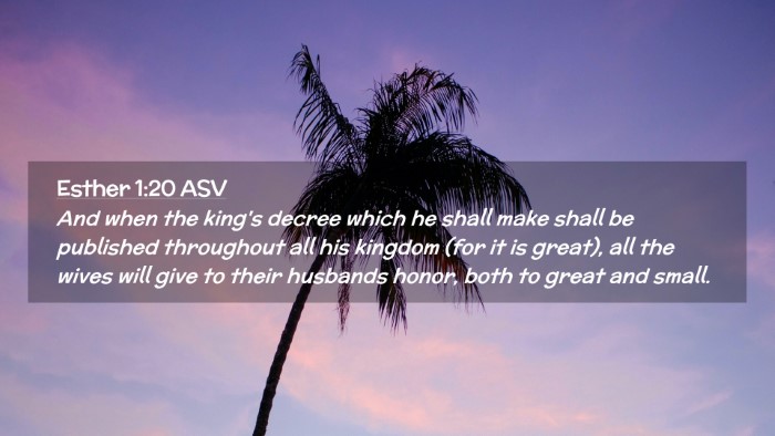 Picture 02 - Esther 1:20 ASV Desktop Wallpaper - And when the king's decree which he shall make - Desktop Bible Verse Wallpaper