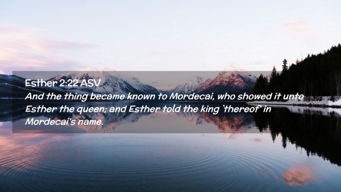 Picture 02 - Esther 2:22 ASV Desktop Wallpaper - And the thing became known to Mordecai, who - Desktop Bible Verse Wallpaper