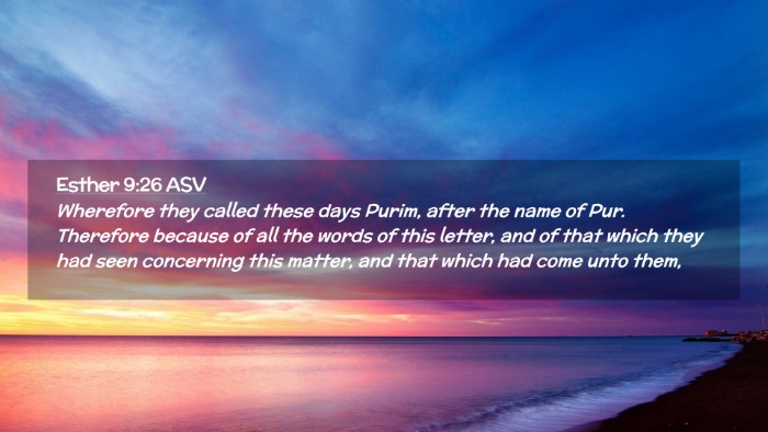 Picture 02 - Esther 9:26 ASV Desktop Wallpaper - Wherefore they called these days Purim, after the - Desktop Bible Verse Wallpaper