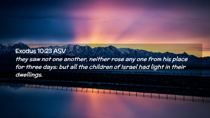 Picture 02 - Exodus 10:23 ASV Desktop Wallpaper - they saw not one another, neither rose any one - Desktop Bible Verse Wallpaper