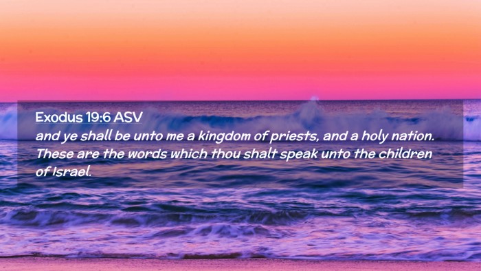 Picture 02 - Exodus 19:6 ASV Desktop Wallpaper - and ye shall be unto me a kingdom of priests, and - Desktop Bible Verse Wallpaper