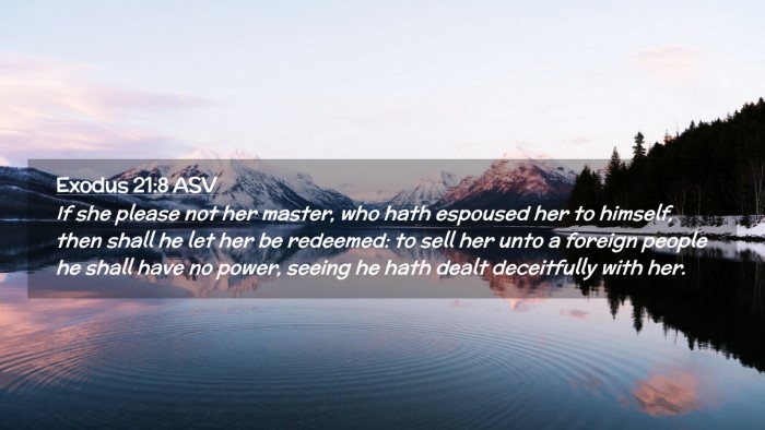 Picture 02 - Exodus 21:8 ASV Desktop Wallpaper - If she please not her master, who hath espoused - Desktop Bible Verse Wallpaper