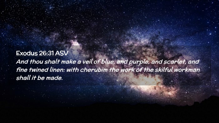 Picture 02 - Exodus 26:31 ASV Desktop Wallpaper - And thou shalt make a veil of blue, and purple, - Desktop Bible Verse Wallpaper