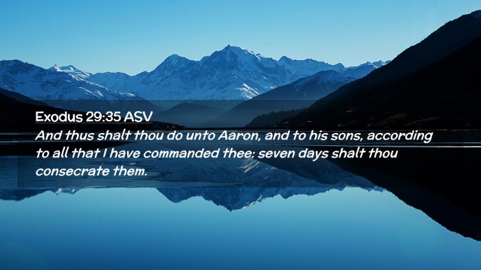Picture 02 - Exodus 29:35 ASV Desktop Wallpaper - And thus shalt thou do unto Aaron, and to his - Desktop Bible Verse Wallpaper