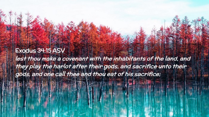 Picture 02 - Exodus 34:15 ASV Desktop Wallpaper - lest thou make a covenant with the inhabitants of - Desktop Bible Verse Wallpaper