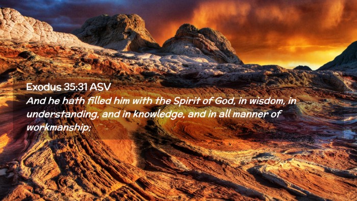 Picture 02 - Exodus 35:31 ASV Desktop Wallpaper - And he hath filled him with the Spirit of God, in - Desktop Bible Verse Wallpaper
