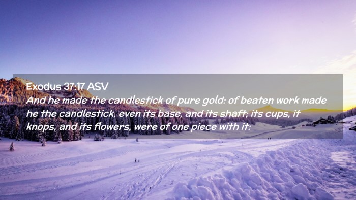Picture 02 - Exodus 37:17 ASV Desktop Wallpaper - And he made the candlestick of pure gold: of - Desktop Bible Verse Wallpaper