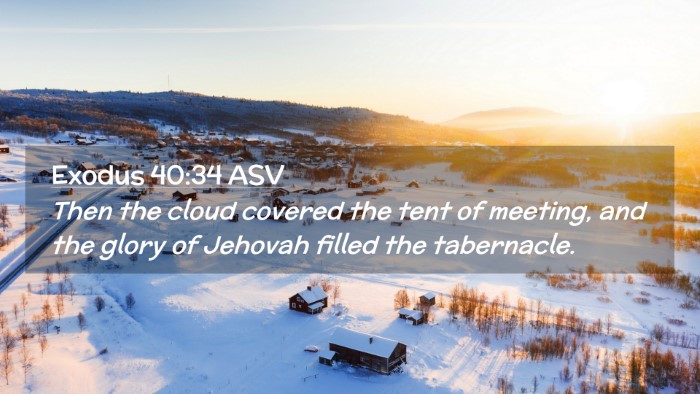 Picture 02 - Exodus 40:34 ASV Desktop Wallpaper - Then the cloud covered the tent of meeting, and - Desktop Bible Verse Wallpaper