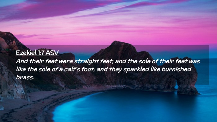 Picture 02 - Ezekiel 1:7 ASV Desktop Wallpaper - And their feet were straight feet; and the sole - Desktop Bible Verse Wallpaper
