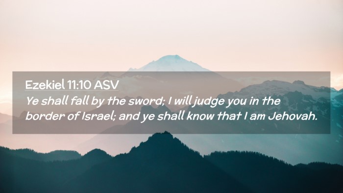 Picture 02 - Ezekiel 11:10 ASV Desktop Wallpaper - Ye shall fall by the sword; I will judge you in - Desktop Bible Verse Wallpaper