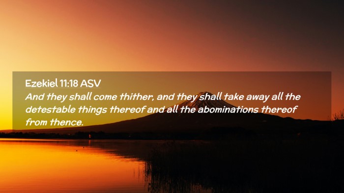 Picture 02 - Ezekiel 11:18 ASV Desktop Wallpaper - And they shall come thither, and they shall take - Desktop Bible Verse Wallpaper